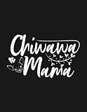 chiwawa a vendre tunisie  Chiwawa Mama Notebook: Appreciation Gratitude Journal Gift 100 Pages, 8.5x11 Soft Cover