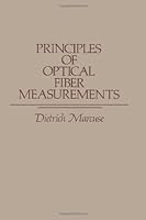 Principles of Optical Fiber Measurements 012470980X Book Cover