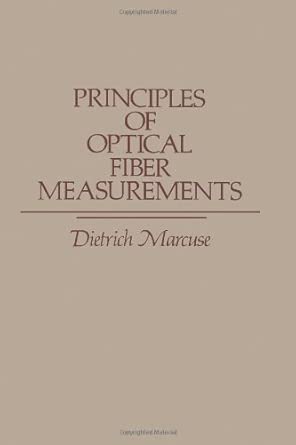 Principles of Optical Fiber Measurements book cover