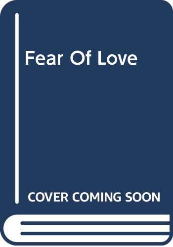Fear of Love 0263733718 Book Cover