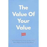 The Value Of Your Value