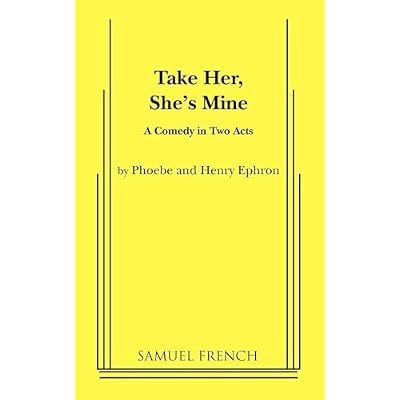 Take Her, She's Mine