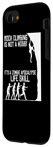 Iphone Se (2020) / 7 / 8 Rock Climbing Is Not A Hobby - Zombie Apocalypse Case #TOP1