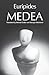 Medea (Greek Tragedy in New Translations)