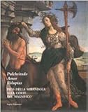 Pulchritudo, Amor, Voluptas. Pico Della Mirandola Alla Corte Del Magnifico - 2