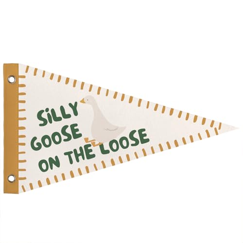 WXHUM Silly Goose On the Loose Felt Pennant Playroom Banner Wall Art Decor for Kids Room Bedroom Nursery Toddler Room, Silly Goose Birthday Wall Decorations, 8x14 Inch