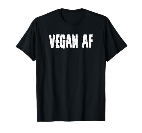 Vegan Gifts for Vegans - Vegan AF Tee for Women & Men Funny Camiseta