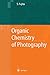 Organic Chemistry of Photography