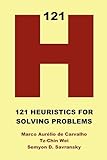 121 Heuristics For Solving Problems