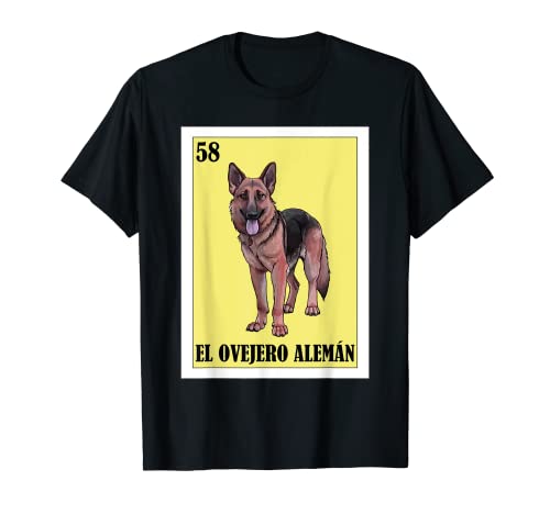 Funny Mexican Dogs Design - El Ovejero Aleman T-Shirt
