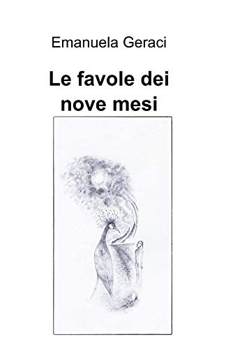 Le Favole Dei Nove Mesi