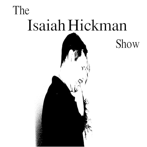Couverture de The Isaiah Hickman Show