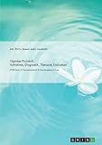  Hypnose Protokoll. Aufnahme, Diagnostik, Therapie, Evaluation: HYPRO-Berlin. Ein Dokumentationsheft für Hypnotherapeuten & Praxen