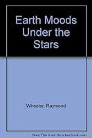 Earth Moods Under the Stars 0446648582 Book Cover