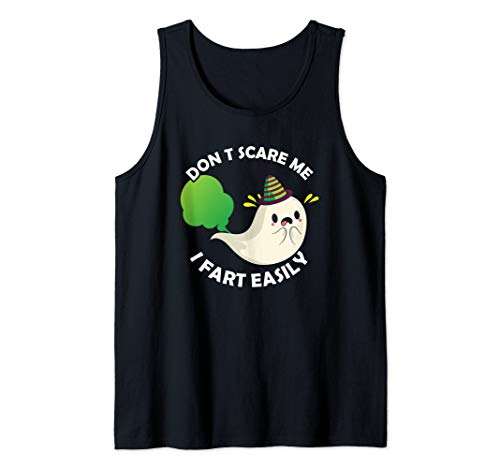 Don't Scare Me I Fart Easily - Ghost Farting Halloween Tank Top