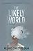 The Likely World