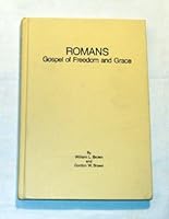 Romans: Gospel of freedom and grace 0892160829 Book Cover