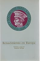 El Renacimiento en Europa (Fuentes y documentos para la historia del arte) 8425211468 Book Cover