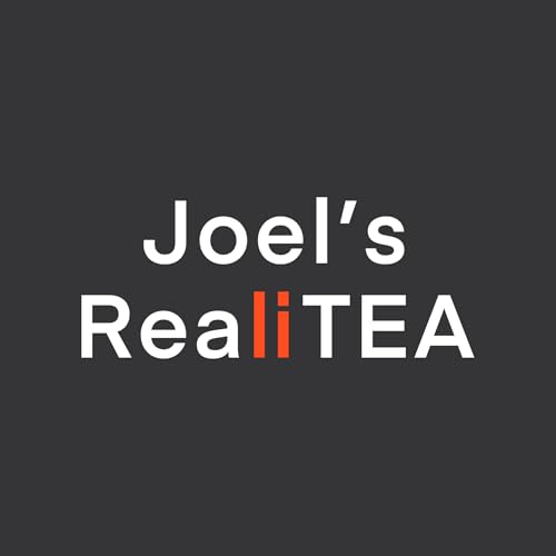 Joel&rsquo;s RealiTEA (Pilot)