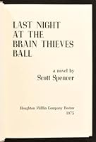 Last Night at the Brain Thieves Ball 0380398834 Book Cover