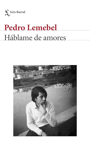Háblame de amores (Biblioteca Pedro Lemebel)