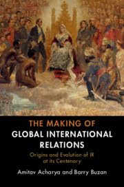 Buy The Making of Global International Relations — BookShops.in