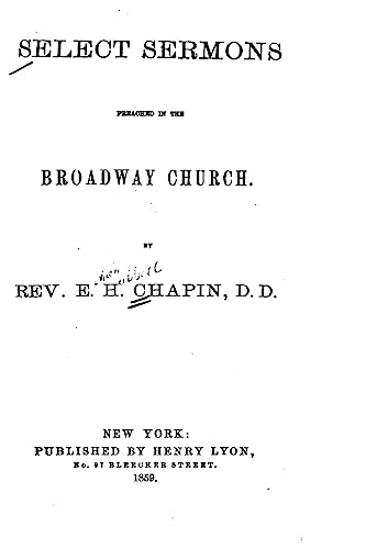 Select sermons preached in the Broadway Church 1533434921 Book Cover