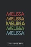 Photo Gallery melissa: melissa name custom gift planner calendar notebook journal Photo Gallery melissa: melissa name custom gift planner calendar notebook journal