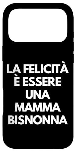 La felicita e Essere una mamma bisnonna �C�^���A�� ���΂������M�t�g �X�}�z�P�[�X iPhone 17 Pro Max �p