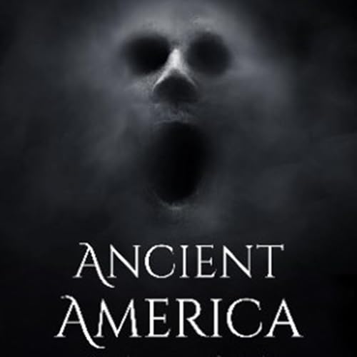 Ancient America: The Dark Side [Written by Fritz Zimmerman] episode artwork