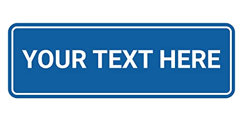 Signs By LITA Standard Custom Plastic Wall or Door Sign – Personalized Text – Easy to Install with Strong Adhesive – Durable Business, Home, or Property Sign