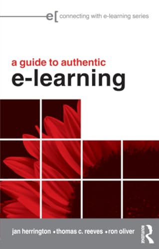 A Guide to Authentic e-Learning (Connecting with E-learning) view 2