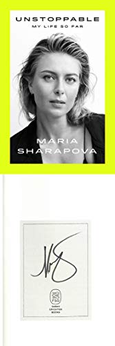Athlon Sports CTBL-J24496 Maria Sharapova Signed Unstoppable- My Life So Far First Edition Hard Cover Book - JSA Hologram - Bookplate Edition