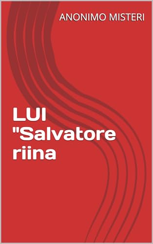 LUI 'Salvatore riin