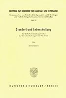 Standort Und Lebenshaltung: Der Einfluss Der Siedlungsstruktur Auf Die Lebenshaltung Privater Haushalte 3428058577 Book Cover