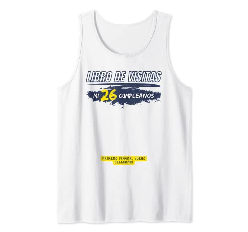 Libro de visitas de fiesta 26 años - 26 cumpleaños, 26 años Camiseta sin Mangas
