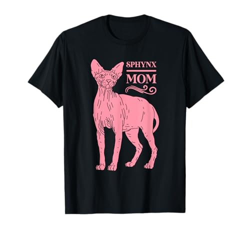 Sphynx Mom Cat Mom Sphinx Hairless Cat Owner Sphynx Cat
