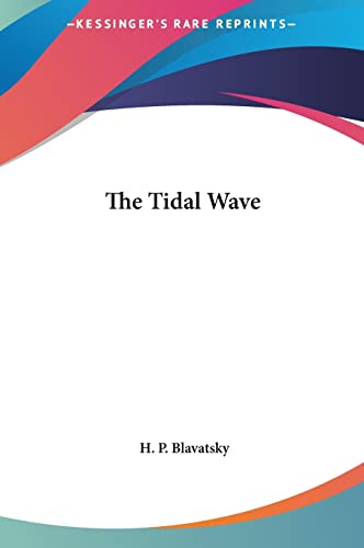 The Tidal Wave