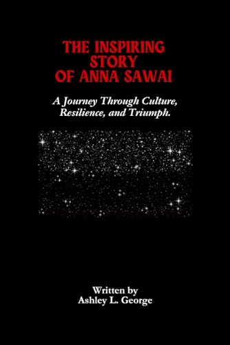 The Inspiring Story Of Anna Sawai: A Journey Through Culture, Resilience, and Triumph. (LEGENDS IN MOTION: THE STORIES BEHIND THE REELS, Band 9) für 15,50 EUR bei amazon.de Bild: The Inspiring Story Of Anna Sawai: A Journey Through Culture, Resilience, and Triumph. (LEGENDS IN MOTION: THE STORIES BEHIND THE REELS, Band 9) für 15,50 EUR bei amazon.de