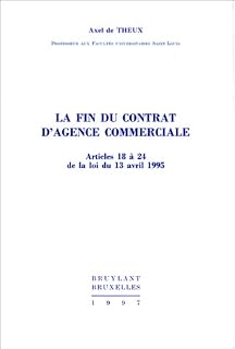 La fin du contrat d'agence commerciale articles 18