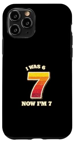 I Make 7 Look Good I Turn 7 and Survived 6 to 7 Bday �X�}�z�P�[�X iPhone 11 Pro �p