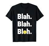 Blah. Blah. Bla.