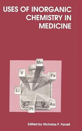 Uses of Inorganic Chemistry in Medicine book cover