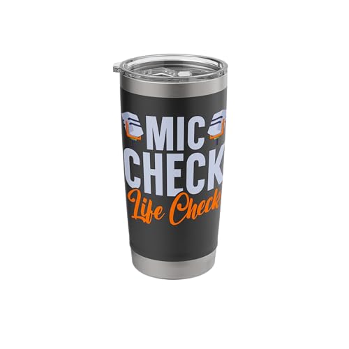 Mic Life Check Quote Stainless Steel Tumbler