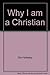 Why I am a Christian