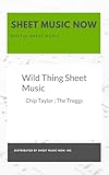  Wild Thing Sheet Music (English Edition)