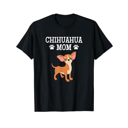 Mamá de Chihuahua para las mujeres y las niñas Camiseta