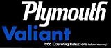  1966 Plymouth Valiant A-Body Owner\'s Manual