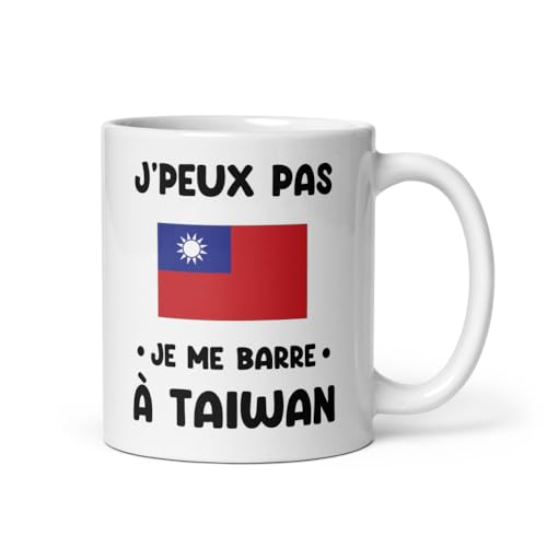 Mug Taiwan je peux pas je me barre à Taiwan tasse Taiwan humour voyage