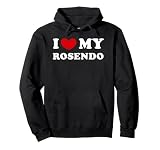 I Love My Rosendo, Amo A Mi Rosendo Sudadera con Capucha